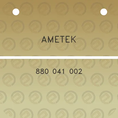 ametek-880-041-002