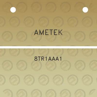 ametek-8tr1aaa1