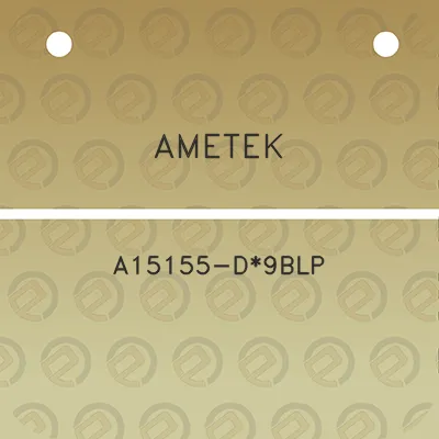 ametek-a15155-d9blp