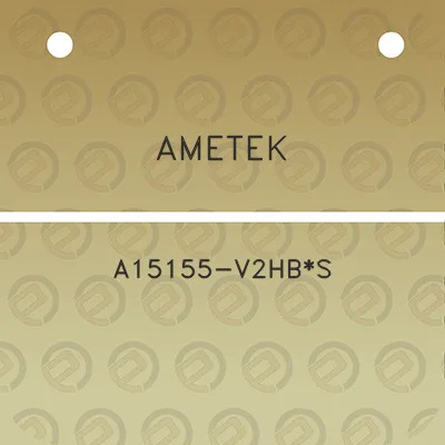 ametek-a15155-v2hbs