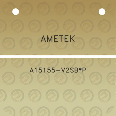 ametek-a15155-v2sbp