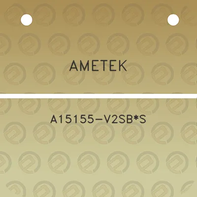 ametek-a15155-v2sbs