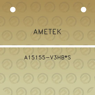 ametek-a15155-v3hbs