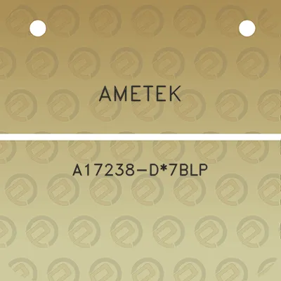 ametek-a17238-d7blp