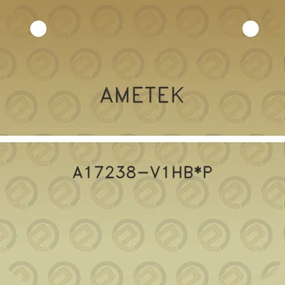 ametek-a17238-v1hbp