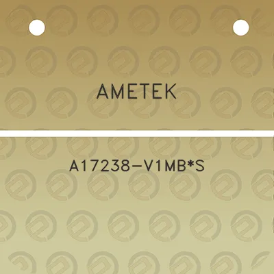 ametek-a17238-v1mbs