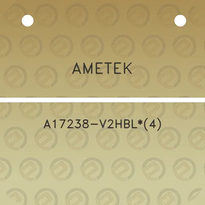 ametek-a17238-v2hbl4