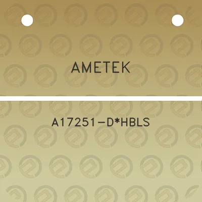 ametek-a17251-dhbls