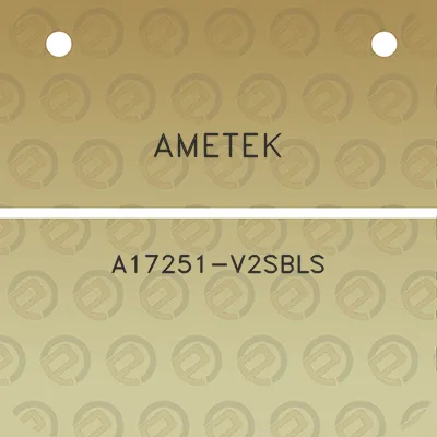 ametek-a17251-v2sbls