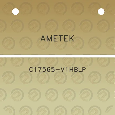 ametek-c17565-v1hblp