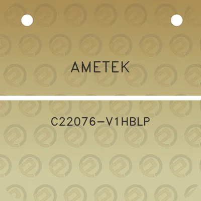 ametek-c22076-v1hblp