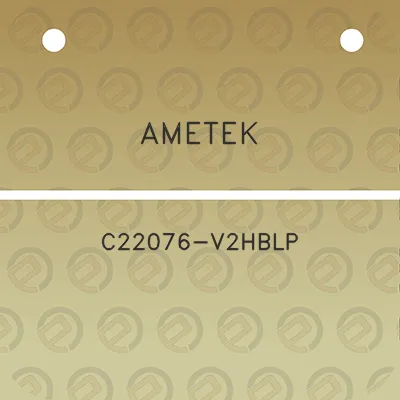 ametek-c22076-v2hblp