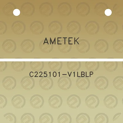 ametek-c225101-v1lblp