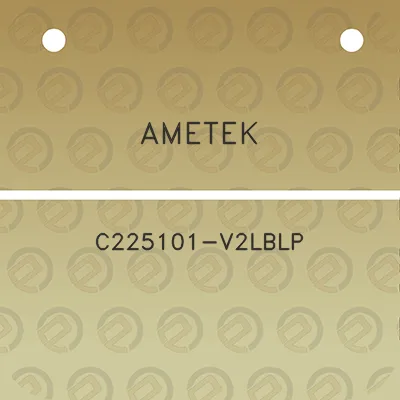 ametek-c225101-v2lblp