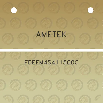 ametek-fdefm4s411500c