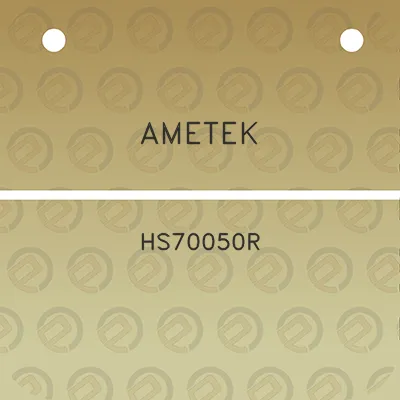 ametek-hs70050r