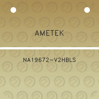 ametek-na19672-v2hbls