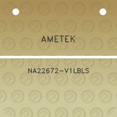 ametek-na22672-v1lbls