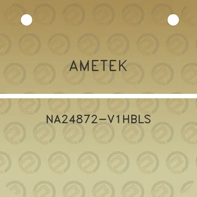 ametek-na24872-v1hbls