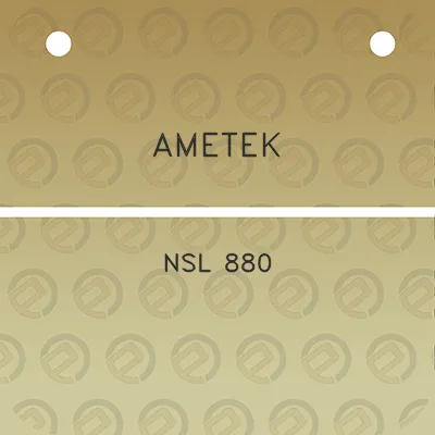 ametek-nsl-880