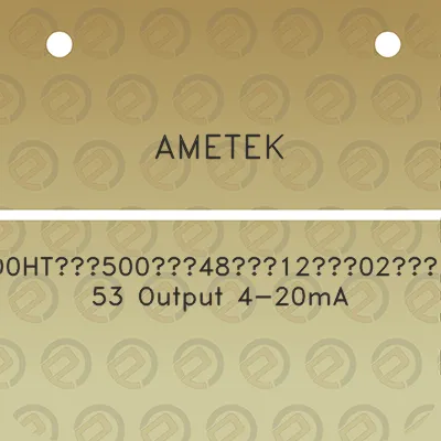 ametek-pa3000ht5004812021353-output-4-20ma