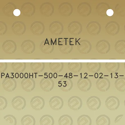 ametek-pa3000ht-500-48-12-02-13-53