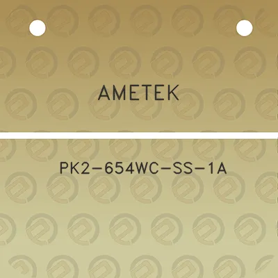 ametek-pk2-654wc-ss-1a