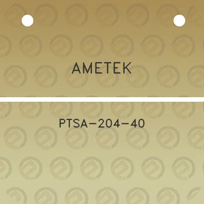 ametek-ptsa-204-40