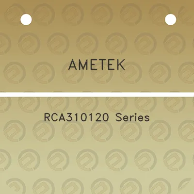 ametek-rca310120-series