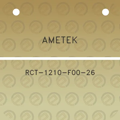 ametek-rct-1210-f00-26