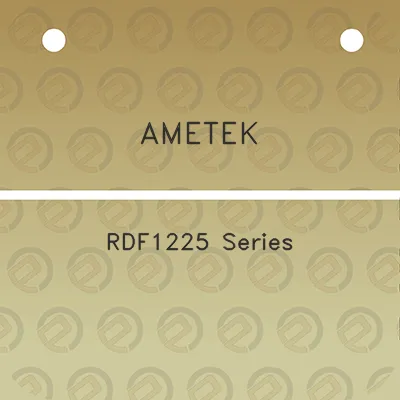 ametek-rdf1225-series