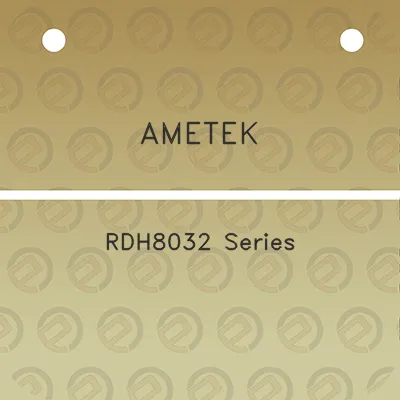 ametek-rdh8032-series