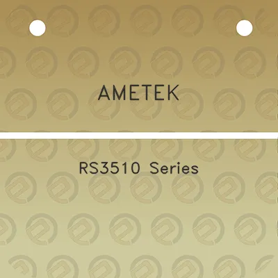 ametek-rs3510-series