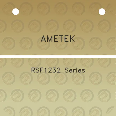 ametek-rsf1232-series