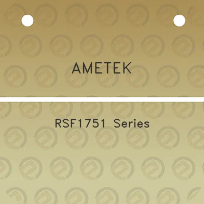 ametek-rsf1751-series