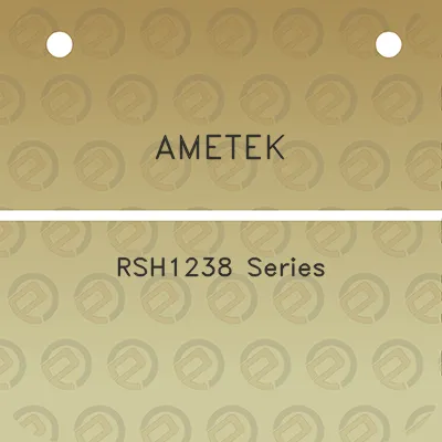 ametek-rsh1238-series