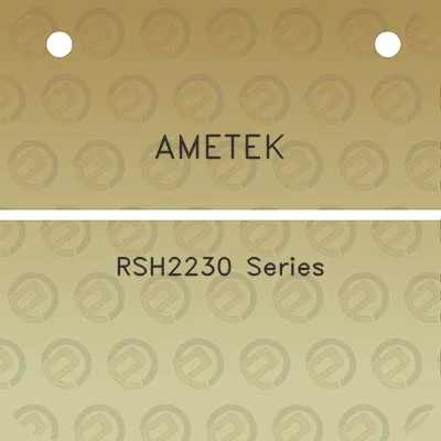 ametek-rsh2230-series