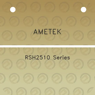 ametek-rsh2510-series