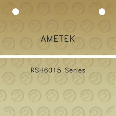 ametek-rsh6015-series