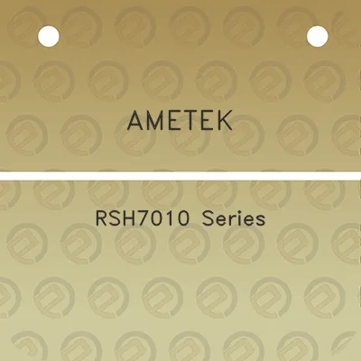 ametek-rsh7010-series