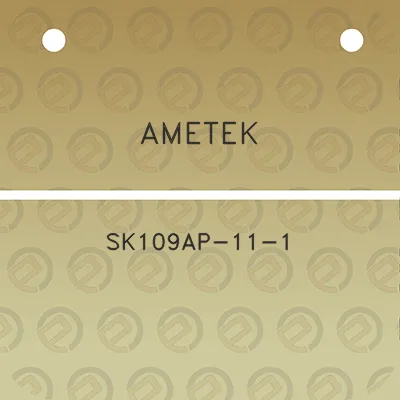 ametek-sk109ap-11-1