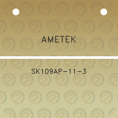 ametek-sk109ap-11-3