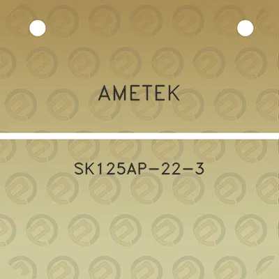 ametek-sk125ap-22-3