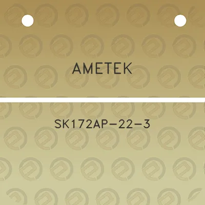 ametek-sk172ap-22-3