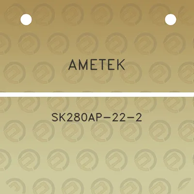 ametek-sk280ap-22-2