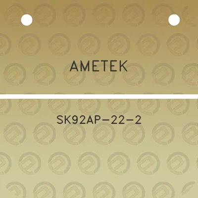 ametek-sk92ap-22-2