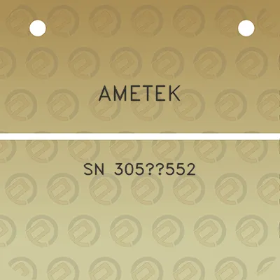 ametek-sn-305552