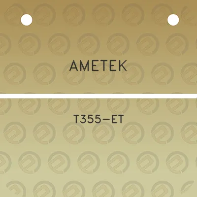 ametek-t355-et