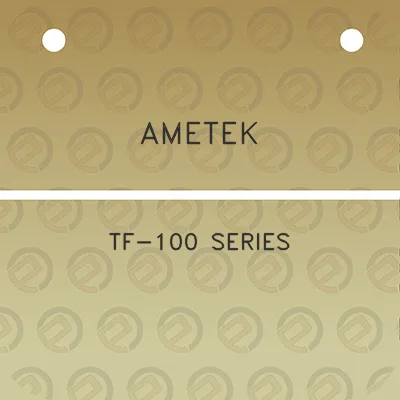 ametek-tf-100-series