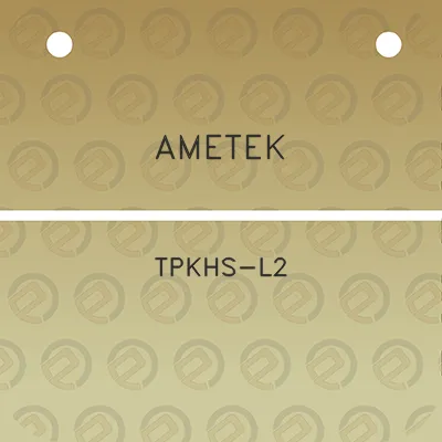 ametek-tpkhs-l2